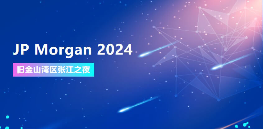 JP Morgan 2024 | 人生就是博协办旧金山湾区张江之夜